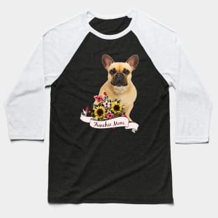 French bulldog mom, Frenchie mother Baseball T-Shirt